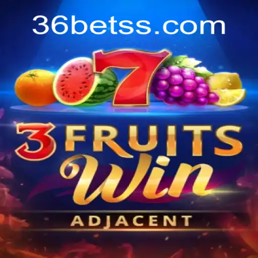 Explorando o Dinâmico Jogo de 3FruitsWin e a Plataforma 36bet