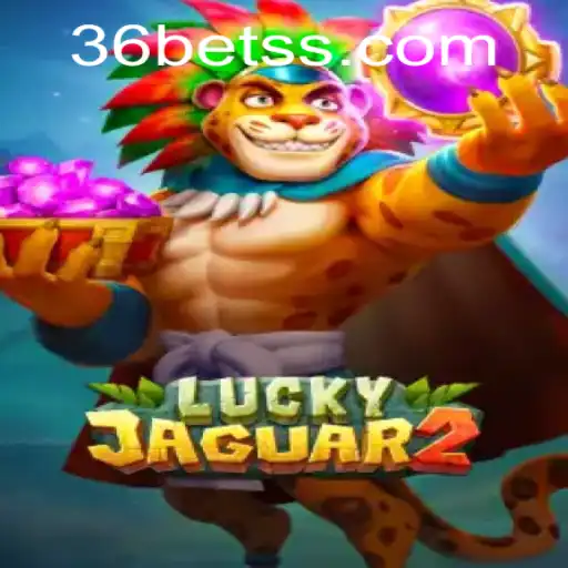 Descubra Luckyjaguar2: O Jogo de Azar que Conquista o 36bet